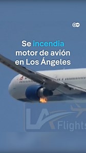 256K views · 3.8K reactions | El motor de un avión de Delta Airlines Boeing 767 se prendió en llamas poco después del despegue desde el aeropuerto de Los Ángeles. | DW Español | Facebook