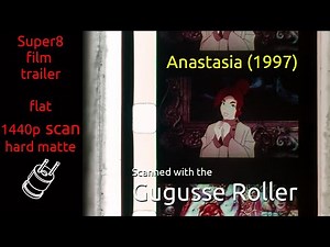 Anastasia (1997) Super-8 film movie trailer, flat hard matte, 1440p