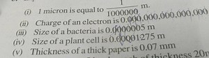 (i) 1 micron is equal to \frac{1}{1000000} \mathrm{~m}.... | Filo