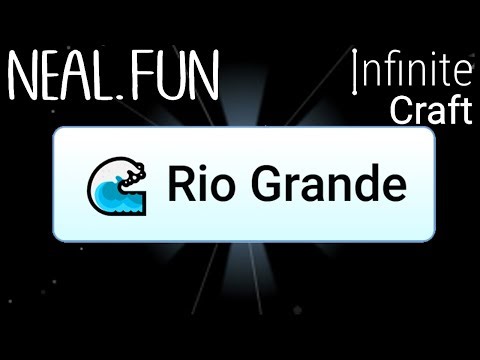 How to Make Rio Grande in Infinite Craft | Get Rio Grande in Infinite Craft