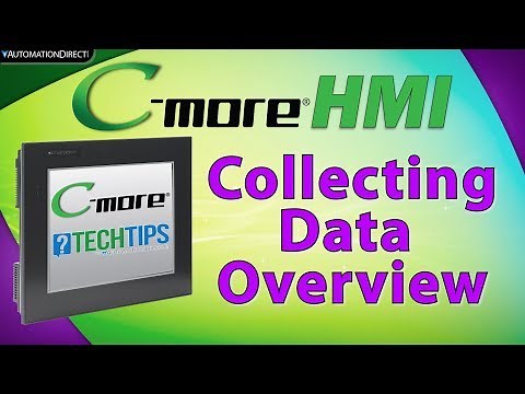 C-more HMI: Collecting Data and Data Logging Overview from AutomationDirect