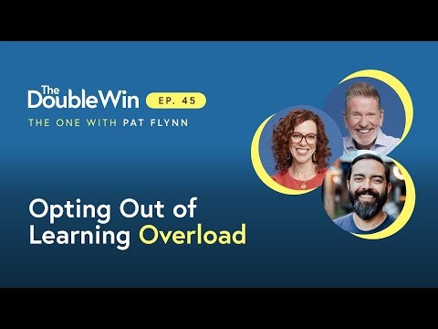 PAT FLYNN: Opting Out of Learning Overload