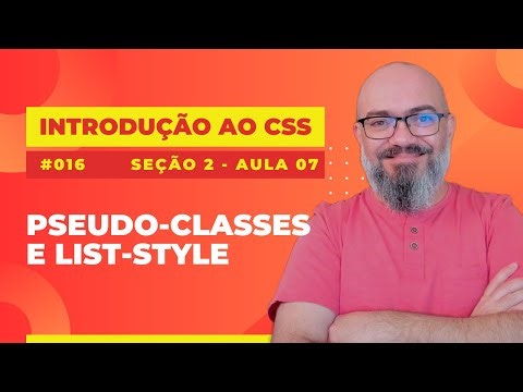 Section 2 - Lesson 7 - Pseudo-classes and list-style