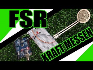 Mit FSR Sensor Helligkeit von LED regeln und Kraft messen mit Arduino Elektronik Tutorial Deutsch