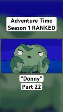 Ranking EVERY Adventure Time Episode - “Donny” #adventuretime #review #fyp