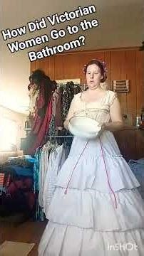 How Did Victorian Women Go to the Bathroom? #historicalfashion #history #victorianlife