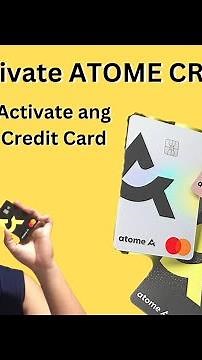 How to Activate ATOME Card Pay Later Everywhere AUB Paano iActivae sng Atome Credit Card