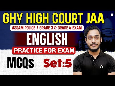 GHC JAA / Assam Police / Grade 3 & 4 Exams | English Practice For Exam Series Set 5 | By Subhvam Sir