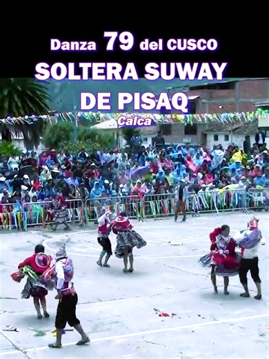 Danza 79 SOLTERA SUWAY DE PISAQ / Calca - Cusco / Llevarse a una soltera con coqueteria, con retos y engaños, es el conocido ''soltera suway'' el cual significa ''rapto de la soltera'', y en el Cusco en muchas provincias se realiza este juego, en este caso de Pisaq - Calca. - -créditos CULTURA CUSCO PERÚ: https://www.facebook.com/vlogsculturales #danzasdelcusco #danzasperuanas #cuscofolk #cuscociudad #perufolklore #cuscoperu #pisac #Soltera #suway #danzasdelperu Este video y todos los otros enum