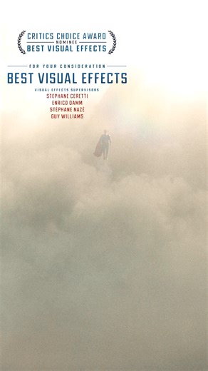 For Your Consideration: Best Visual Effects | 'SUPERMAN' – CinemaBlend says "SUPERMAN brings eye-popping marvels and delivers an experience unlike anything we've seen before." Congratulations to Stephane Ceretti, Enrico Damm, Stéphane Nazé, and Guy Williams on receiving a Critics Choice Award nomination for Best Visual Effects. | Superman