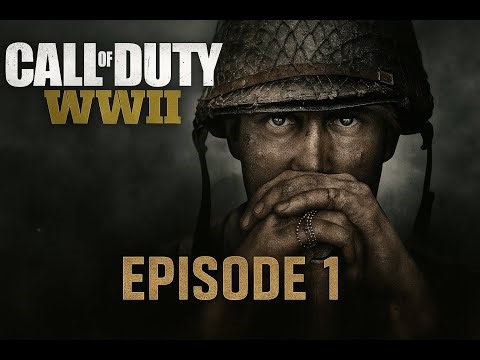 Call of Duty WWII Campaign Walkthrough – EP 1 (4K Ultra Realistic)