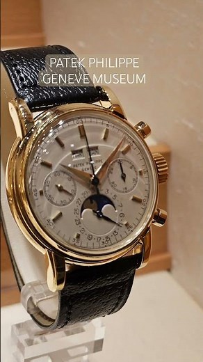 Patek Philippe Geneve World’s Greatest Watch Museum 🕰️✨