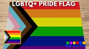 FREE GRAPH - LGBTQ+ Pride Flag C2C & Tapestry Crochet Pattern Magic Yarn Pixels