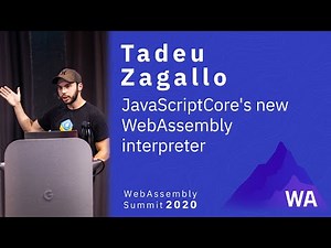Tadeu Zagallo — JavaScriptCore's new WebAssembly interpreter