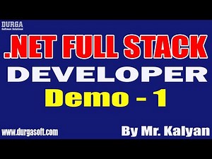 .NET FULL STACK DEVELOPER tutorials || Demo - 1 || by Mr. Kalyan On 13-06-2022 @8PM IST