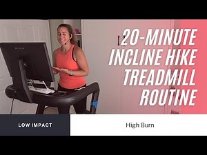 ⛰️ 20-Minute Incline Hike Treadmill Routine | Low Impact, High Burn ⛰️