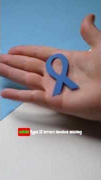 Type I and II Errors