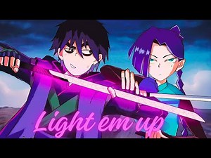 Scissor seven 【AMV】Light Em Up