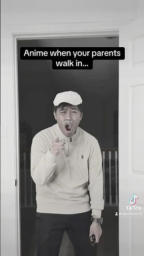 Anime when your parents walk in