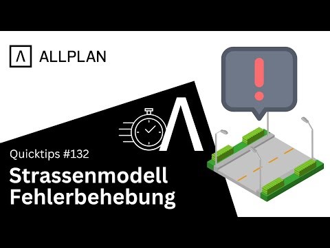 #132 ALLPLAN Quicktips: Strassenmodell Fehlerbehebung (Modellprüfung)