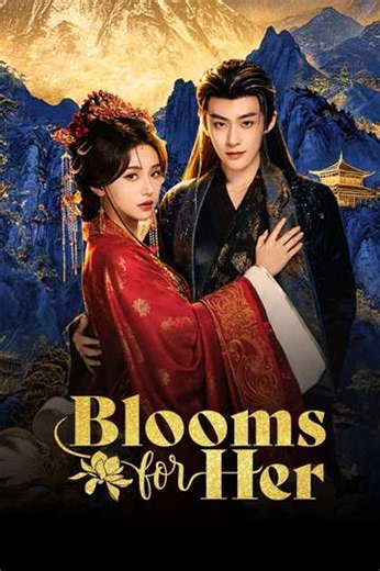 Blooms for Her (2026): Season 1, Cast & Where to Watch