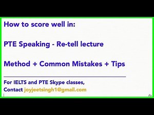 Retell Lecture PTE Speaking Test - How to score well [Method + Common Mistakes + Tips]