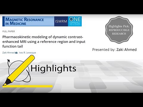 Zaki Ahmed: Pharmacokinetic modeling of dynamic contrast‐enhanced MRI using RRIFT