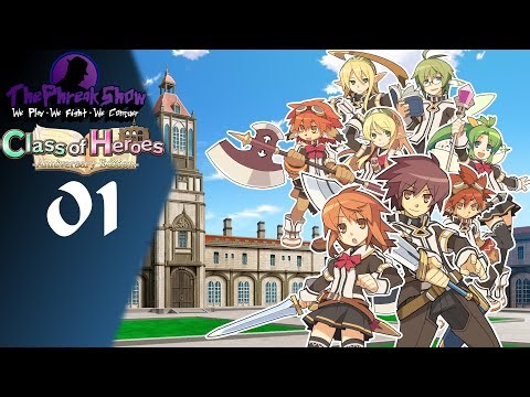 Let's Play Class Of Heroes Anniversary Edition - Part 1 - School Begins!