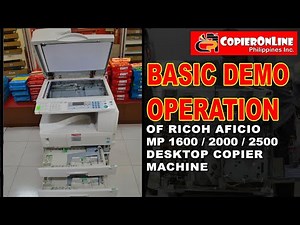 TUTORIAL: Basic Demo Operation Ricoh Aficio MP2000/MP1600/MP2500 series