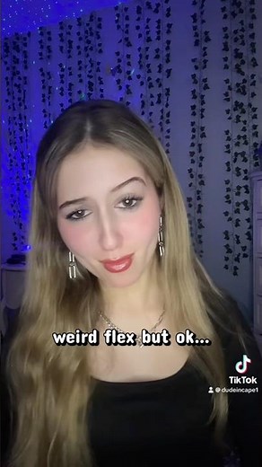bring back the weird flex but ok trend! #random