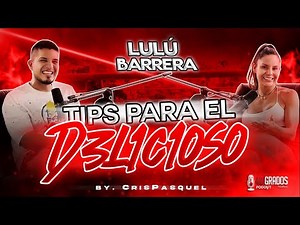 Como Mejorar en la Cama | Lulú Barrera| Crispasquel | 40 Grados