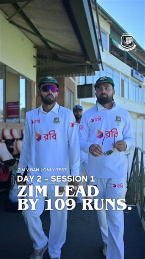 Day 2 - Session 1 | Zimbabwe lead by 109 runs | Zimbabwe 🆚 Bangladesh | Only Test