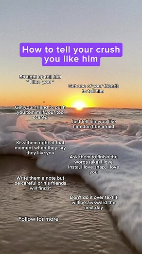 How to tell your crush you like him. #howtotellyourcrushyoulikehim #howtotellyourcrushyoulikethem #forthegirls #relationship #fypシ゚viral