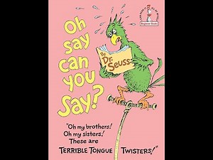Oh Say Can You Say? - Dr. Seuss