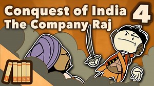 Conquest of India - The Company Raj - Extra History - Part 4