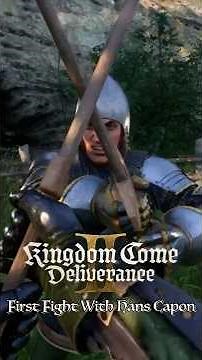 Kingdom Come Deliverance 2 First Fight With Hans Capon
