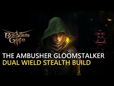 The Ambusher Gloomstalker Ranger Multi Class Baldur's Gate 3 Build Step by Step Guide [BG3]