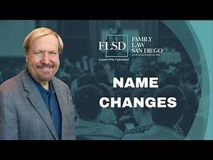 3 Minutes of CA Family Law - Name Changes