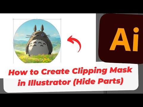 How to Create Clipping Mask in Illustrator (Hide Parts)