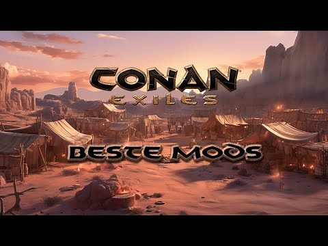 Top 7 Conan Exiles Mods – So verbesserst du dein Spielerlebnis!