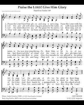 Praise the LORD! Give Him Glory - Psalm 149 - GREENBANK