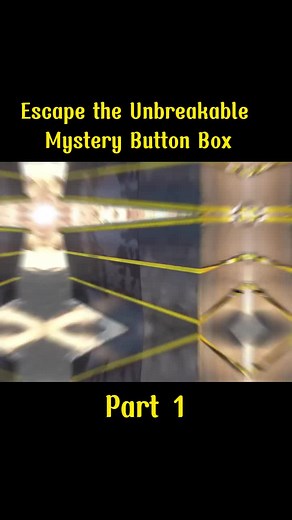 Part 1 - Escape the Unbreakable Mystery Button Box