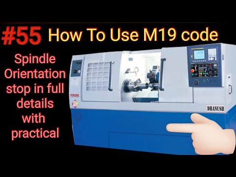 M19 Spindle Orientation Stop || in full details with practical