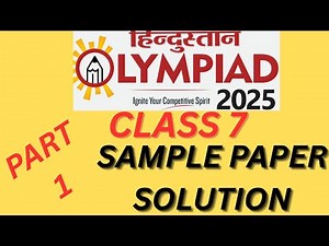 Class 7 Hindustan Olympiad sample paper solution 2025. #hindustanolympiad2025 #samplepapersolutions
