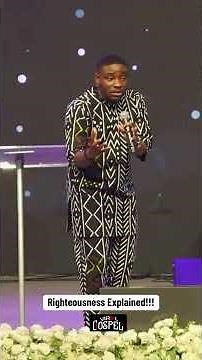 Righteousness explained in 3 minutes! - PASTOR DOLAPO LAWAL