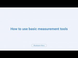 Bluebeam Revu: How To Use Basic Measurement Tools