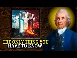 Swedenborg’s Vision of Heaven and Hell Explained | E. Swedenborg