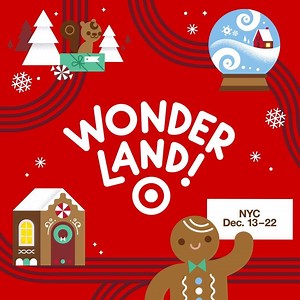 Make this season the merriest yet at our FREE holiday event, Target Wonderland! Join us in NYC Dec.13–22 for festive fun, photo ops & lots of sweet treats. Click here to RSVP: https://tgt.biz/8rxqf | Target