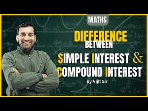The difference between simple interest and compound interest concepts by Vijit Sir #maths