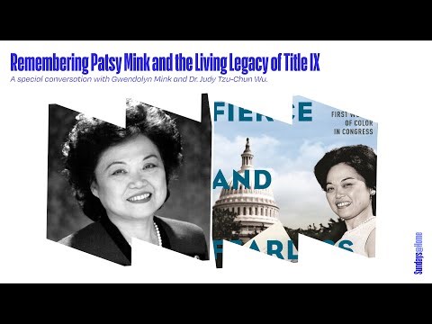 Sundays@Home: Remembering Patsy Mink and the Living Legacy of Title IX